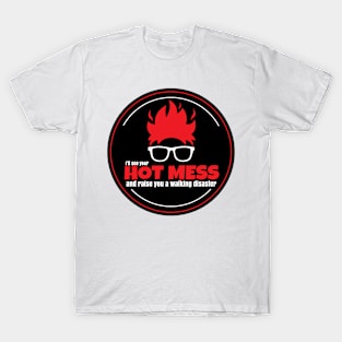 Hot Mess T-Shirt